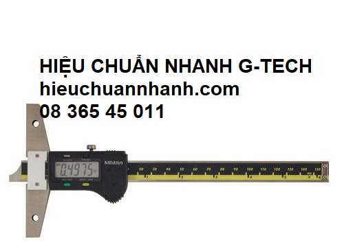 Hiệu chuẩn thước đo độ sâu- Hiệu chuẩn nhanh G-TECH Hiệu chuẩn thước đo độ sâu- Hiệu chuẩn nhanh G-TECH
