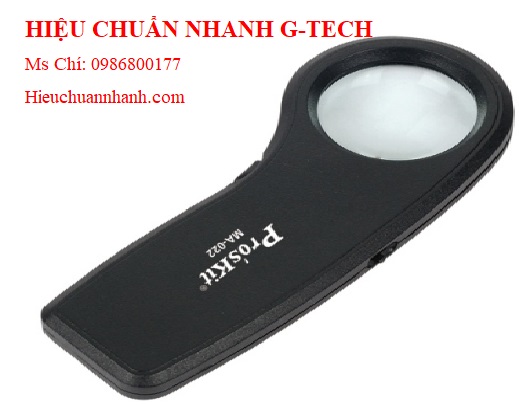 Hiệu chuẩn  kính lúp cầm tay Pro'skit MA-022 (26D,Ø 27mm).Hiệu chuẩn nhanh G-tech Hiệu chuẩn  kính lúp cầm tay Pro'skit MA-022 (26D,Ø 27mm).Hiệu chuẩn nhanh G-tech