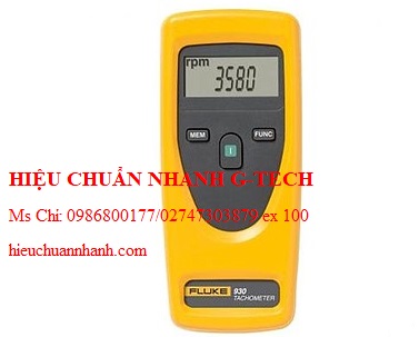 Hiệu chuẩn FLUKE 930 Non-contact Tachometer (1~99999 rpm). Hiệu chuẩn nhanh G-tech Hiệu chuẩn FLUKE 930 Non-contact Tachometer (1~99999 rpm). Hiệu chuẩn nhanh G-tech