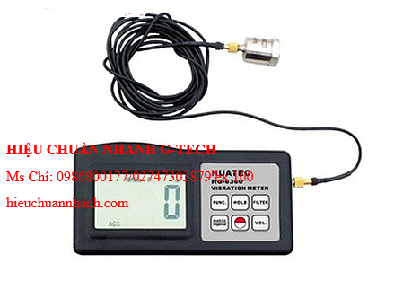Hiệu chuẩn máy đo độ rung HUATEC HG-6360. Hiệu chuẩn nhanh,uy tín, chất lượng tại Bắc Ninh Hiệu chuẩn máy đo độ rung HUATEC HG-6360. Hiệu chuẩn nhanh,uy tín, chất lượng tại Bắc Ninh