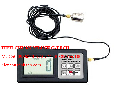 Hiệu chuẩn máy đo độ rung HUATEC HG-6360. Hiệu chuẩn nhanh, uy tín, chất lượng tại Biên Hòa