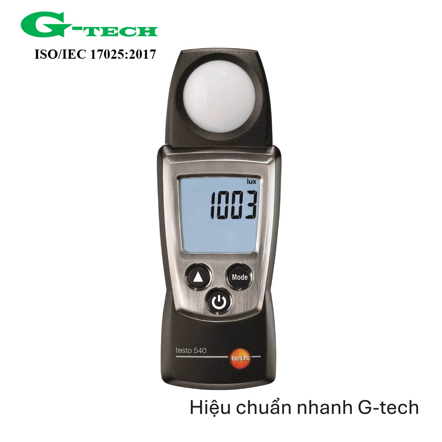 Hiệu chuẩn Thiết bị đo cường độ ánh sáng/Light Meter. Dịch vụ hiệu chuẩn nhanh G-tech 24/7