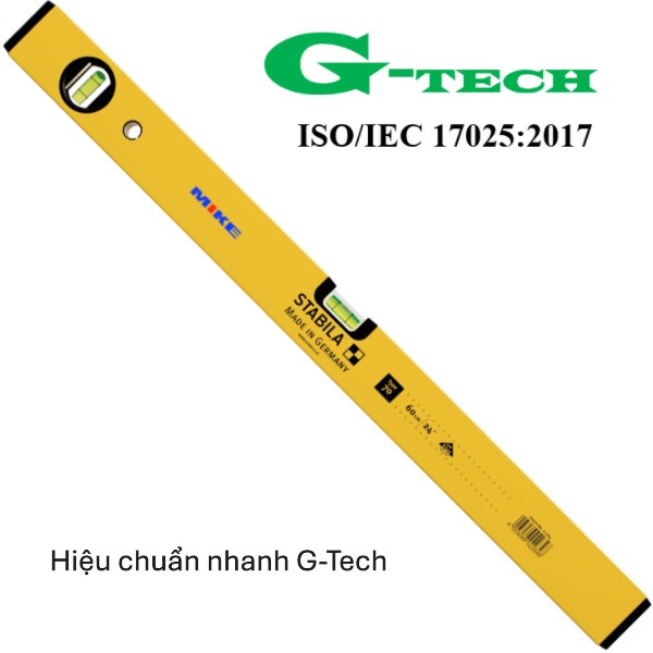  Hiệu Chuẩn Thước Đo Nivo STABILA 70. Dịch vụ hiệu chuẩn nhanh G-tech 24/7