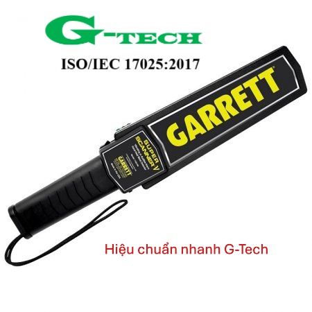 Hiệu chuẩn Máy dò kim loại cầm tay. Dịch vụ hiệu chuẩn nhanh G-tech 24/7 tại Gia Lai