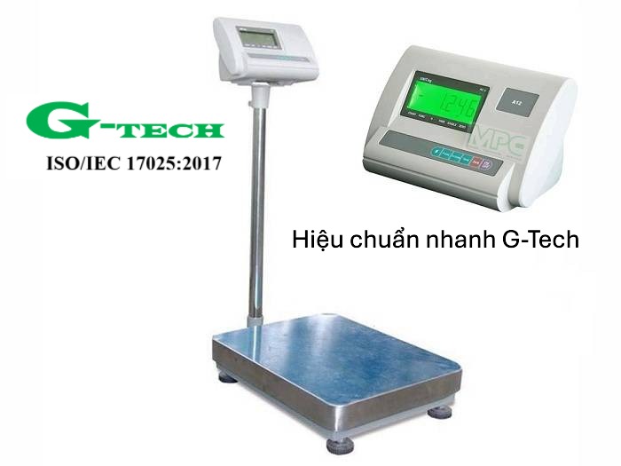  Hiệu Chuẩn cân bàn điện tử A12 500kg. Dịch vụ hiệu chuẩn nhanh G-tech 24/7 và tận nơi tại các khu công nghiệp miền Trung