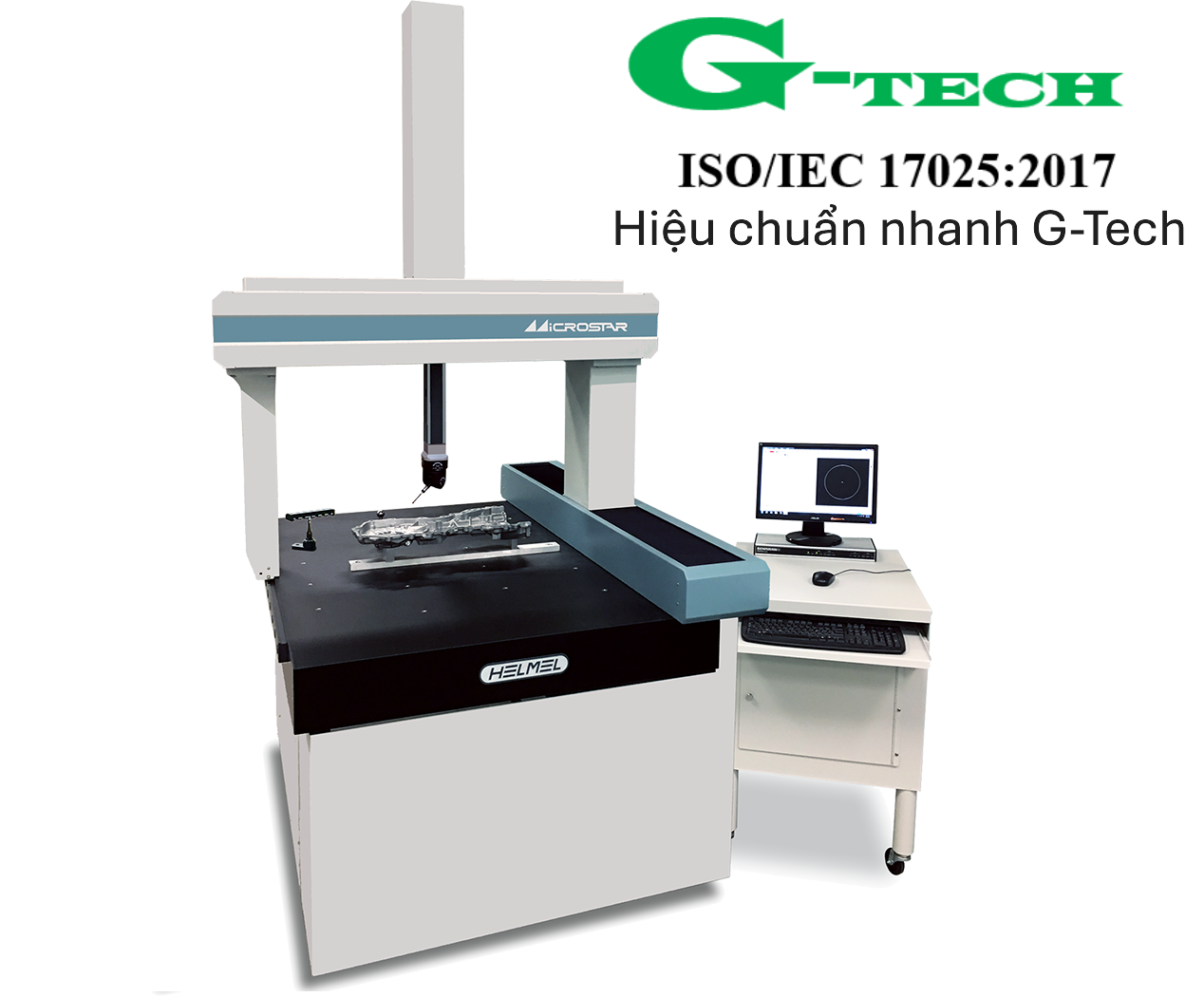 Hiệu chuẩn Máy Đo Tọa Độ 3 Chiều/3D Coordinate Measuring Machine(CMM). Dịch vụ hiệu chuẩn nhanh G-tech 24/7 tại Phú Yên  