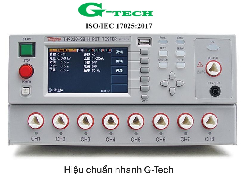 Hiệu chuẩn Máy kiểm tra Hipot Tonghui TH9320-S8. Dịch vụ hiệu chuẩn nhanh G-Tech 24/7  và phục vụ tận nơi tại các khu công nghiệp miền Trung