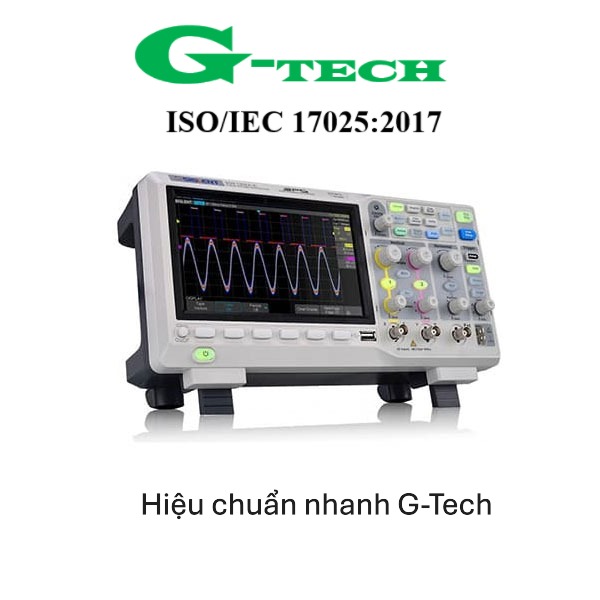 Hiệu chuẩn Máy hiện sóng Oscilloscope Siglent SDS1202X-E. Dịch vụ hiệu chuẩn nhanh G-Tech 24/7 tại Bình Định