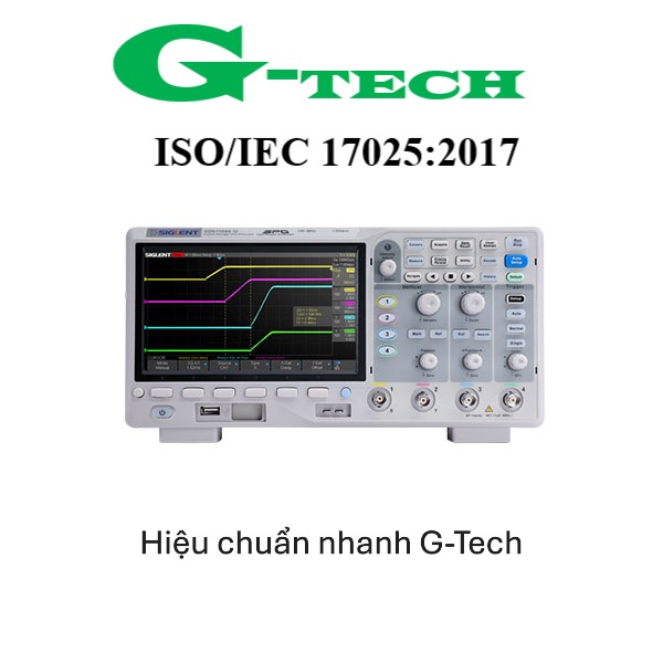Hiệu chuẩn Máy hiện sóng Siglent SDS1104X-U. Dịch vụ hiệu chuẩn nhanh G-Tech 24/7 tại Phú Yên