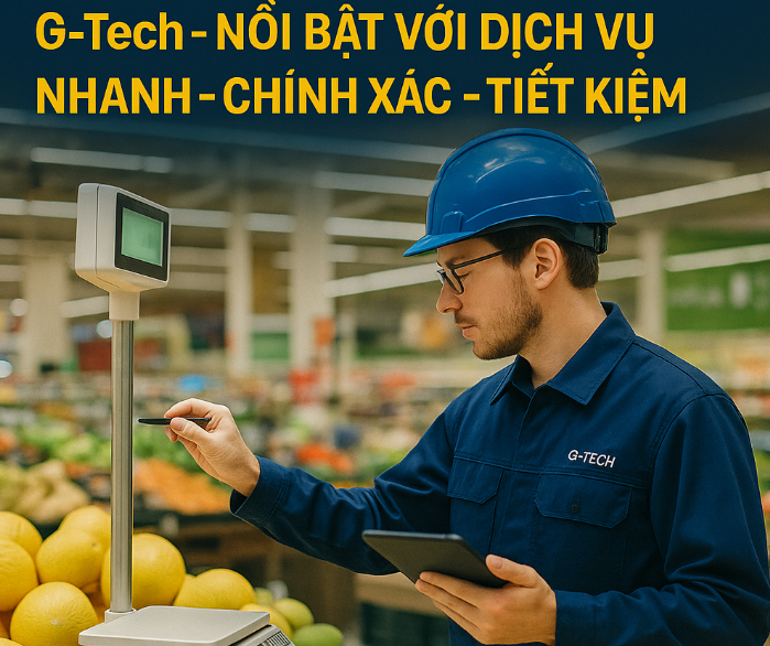 Top Các Đơn Vị Hiệu Chuẩn – Kiểm Định Onsite Uy Tín Cho Chuỗi Siêu Thị Tại Việt Nam: G-Tech Nổi Bật Với Dịch Vụ Nhanh – Chính Xác – Tiết Kiệm
